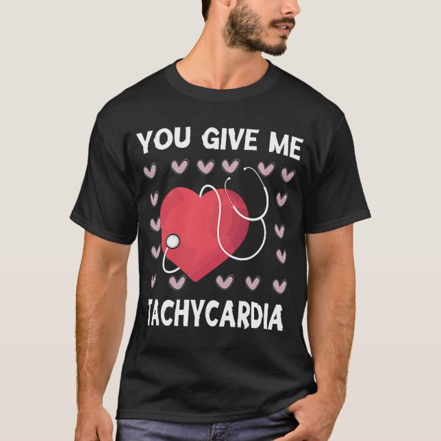Camiseta Me Das Tachycardia Enfermera Día de San Valentín d (Anverso)