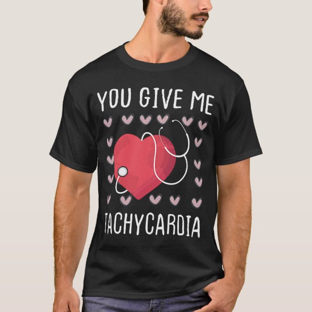 Camiseta Me Das Tachycardia Enfermera Día de San Valentín d (Anverso)