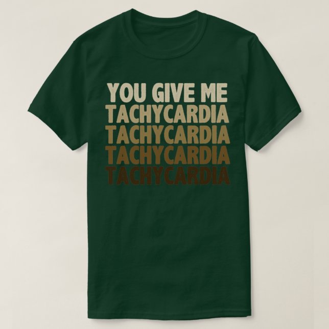 Camiseta Me das taquicardia (Diseño del anverso)