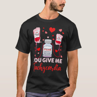 Camiseta Me Das Taquicardia Enfermera de UCI Día de San Val