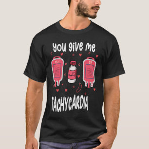 Camiseta Me Das Taquicardia Enfermera de UCI Vida San Valen