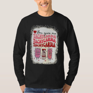 Camiseta Me Das Taquicardia Enfermera de UCI Vida San Valen