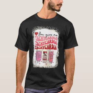 Camiseta Me Das Taquicardia Enfermera de UCI Vida San Valen