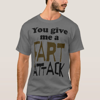 Camiseta Me Das Un Ataque de Gases