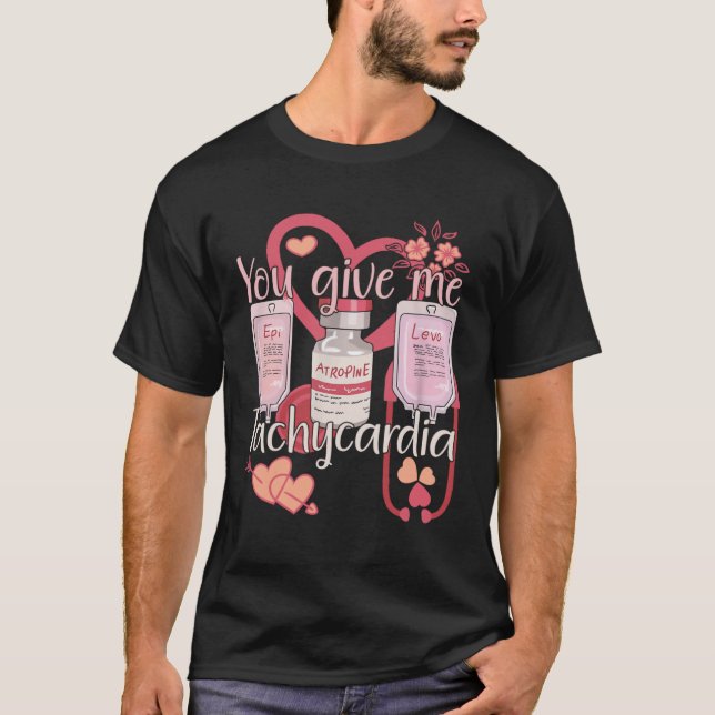 Camiseta Me das una enfermera de taquicardia para hombres y (Anverso)