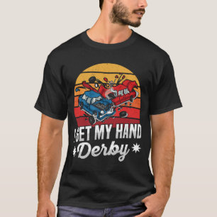 Camiseta Me derribo la mano Pun por una Demolición Derby.
