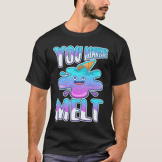 Camiseta Me derrites  7