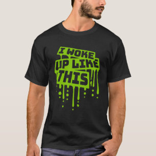 Camiseta Me Desperté Como Un Chiste Irónico Cita Este Graff