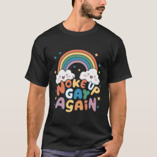 Camiseta Me desperté gay de nuevo Mes del Orgullo LGBT Groo