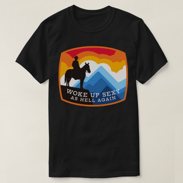 Camiseta Me desperté sexy de nuevo (Diseño del anverso)