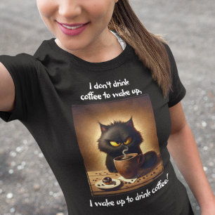 Camiseta ¡Me Despierto Para Beber Café!