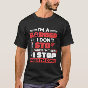 Camiseta Me Detesto Cuando Terminé El Barber Hairdresser Ha