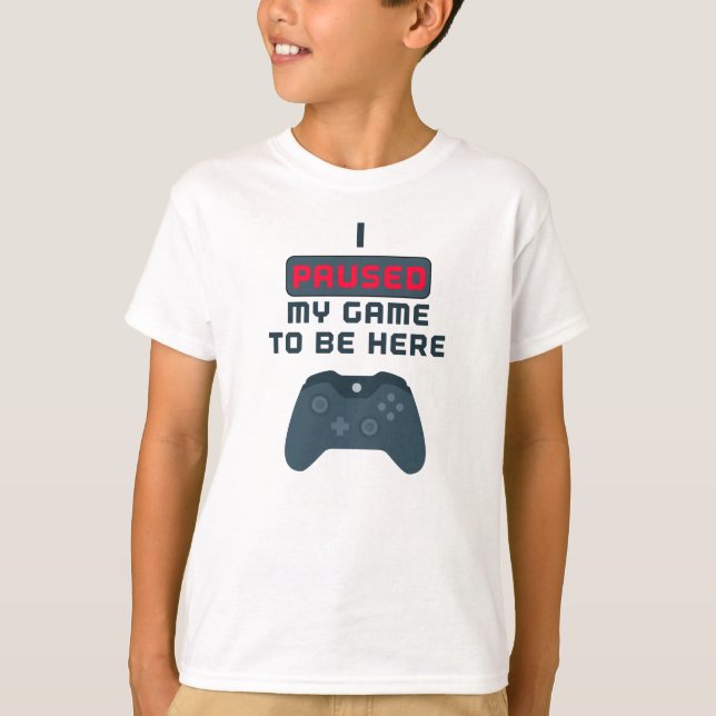 Camiseta Me detuve brevemente mi juego a estar aquí (Anverso)