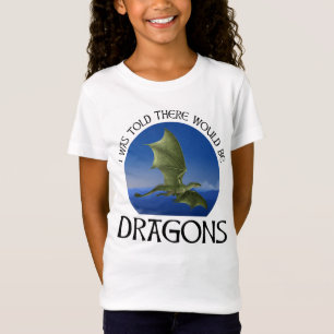 Camiseta Me Dijeron Que Habría Dragones