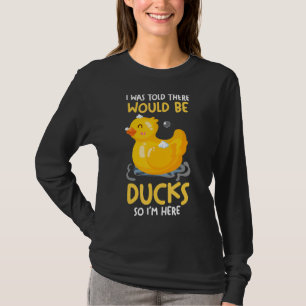 Camiseta Me dijeron que habría patos de goma Pato