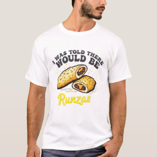 Camiseta Me dijeron que habría una comida divertida en runz