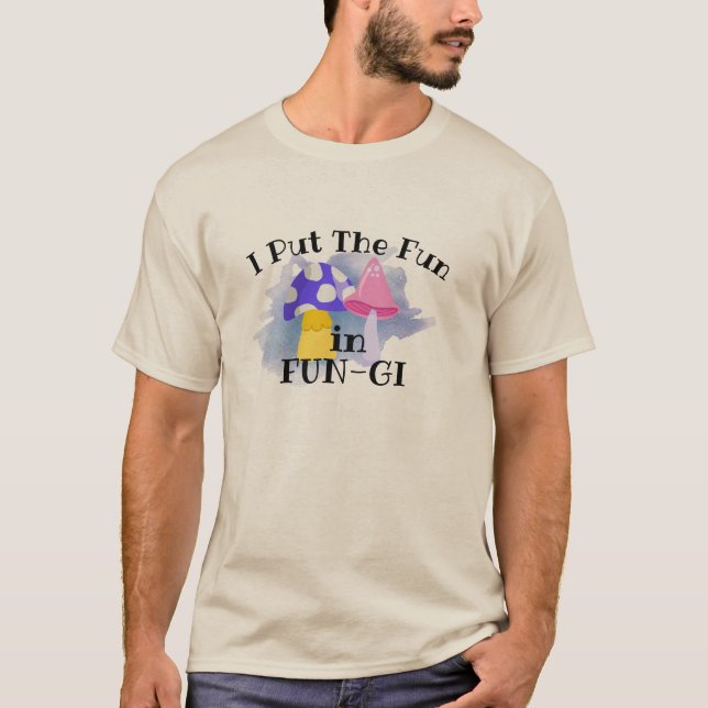 Camiseta Me Divertí Con Hongos Divertidos. Soy Gráfica De H (Anverso)