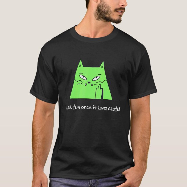 Camiseta Me divertí cuando era un meme de gato horrible (Anverso)