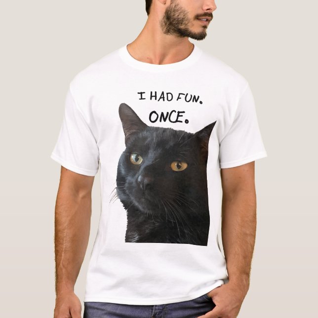 Camiseta Me Divertí. Una vez. Cita Con Gato Negro Quirky (Anverso)