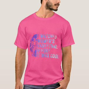 Camiseta Me Divirtió Ver El Baloncesto Antes De Que Fuera G