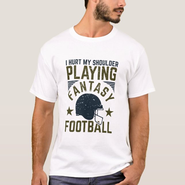 Camiseta Me Duele El Hombro Jugando Fantasía Futbolística G (Anverso)