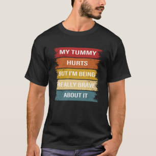 Camiseta Me duele la maldad pero estoy siendo muy valiente 