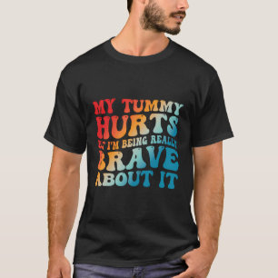 Camiseta Me Duele La Tumba, Pero Estoy Siendo Realmente Val