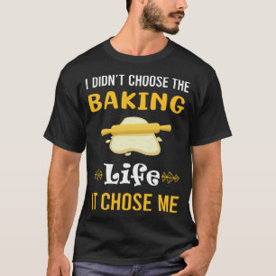 Camiseta Me Eligió Baking Bake Baker