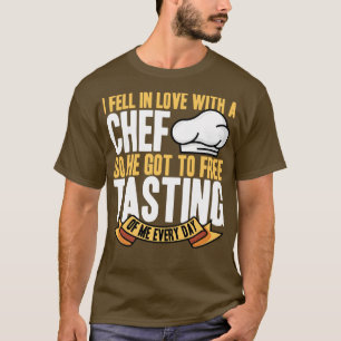 Camiseta Me Enamoré De Un Chef Así Que Pudo Liberar A Tasti