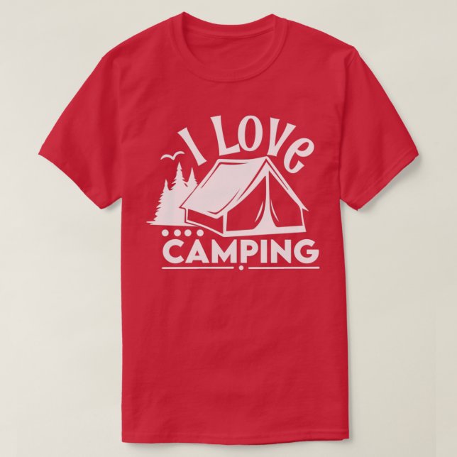 Camiseta Me encanta acampar divertidos camping (Diseño del anverso)