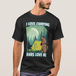 Camiseta Me encanta acampar, los osos me aman. Cita gracios
