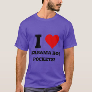 Camiseta Me encanta Alabama hot pockets