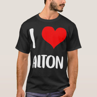 Camiseta Me encanta ALTON valentine, lo siento señoras, chi