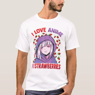 Camiseta Me Encanta Anime Y Strawberry - Kawaii Blushing Ot