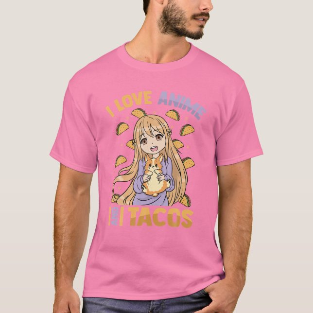 Camiseta Me Encanta Anime Y Tacos - Chica Kawaii Otaku - Cu (Anverso)