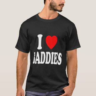 Camiseta Me Encanta Baddies Atracción Bonito Independiente