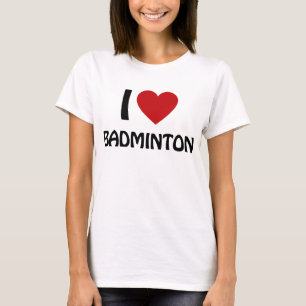 Camiseta Me encanta Badminton