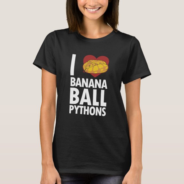 Camiseta Me encanta Banana Ball Pythons Pythonidae Banana B (Anverso)