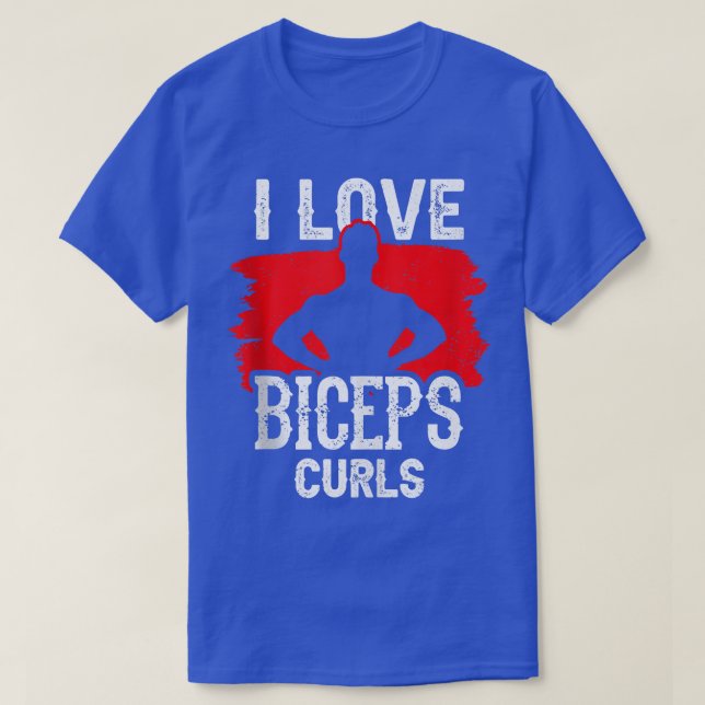 Camiseta Me Encanta Biceps Curls Curls Curl Curl Sayings Mú (Diseño del anverso)