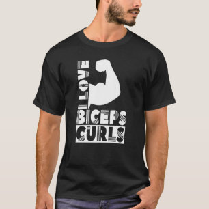 Camiseta Me Encanta Biceps Curls Sayings Muscle Workout Cur