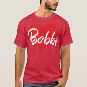 Camiseta Me Encanta Bobbi Nombre T Corazón Nombrado