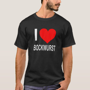 Camiseta Me Encanta Bockwurst Divertido Carnicero Chef