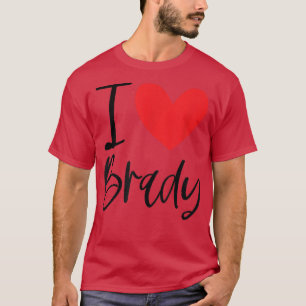 Camiseta Me encanta Brady Name Heart Personalized Men BFF F