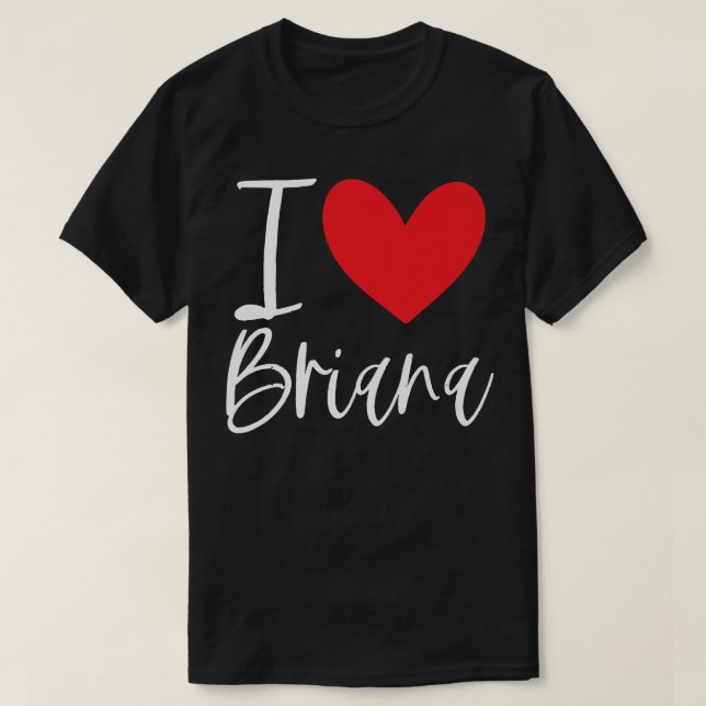 Camiseta Me encanta Briana Nombre Chica Personalizada Mujer (Diseño del anverso)