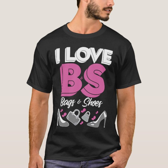 Camiseta Me encanta BS Bags Shoes High Heels Womens Purse C (Anverso)