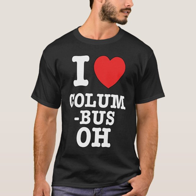 Camiseta Me encanta Columbus Ohio, OH Amor (Anverso)