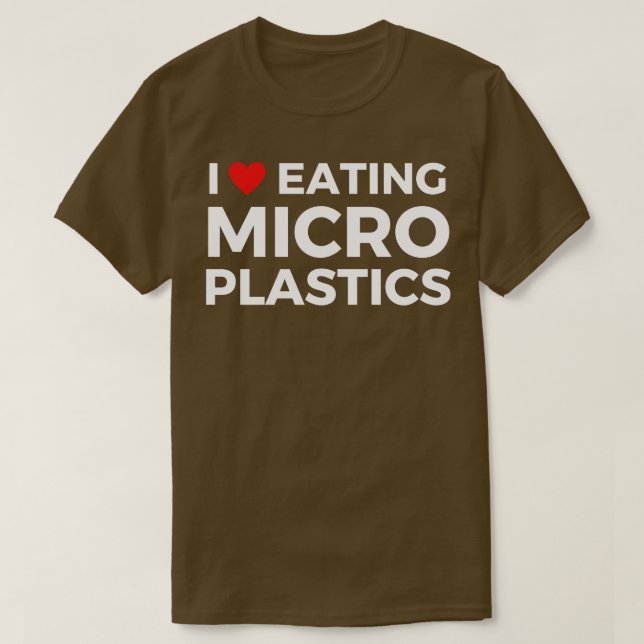 Camiseta me encanta comer microplásticos (Diseño del anverso)