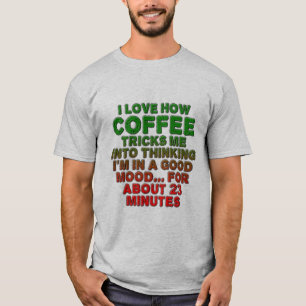 Camiseta Me encanta cómo el café me engaña