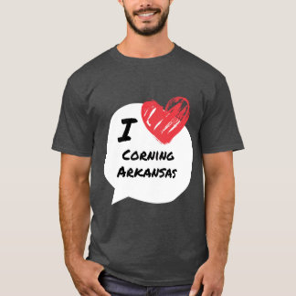 Camiseta Me encanta Corning Arkansas
