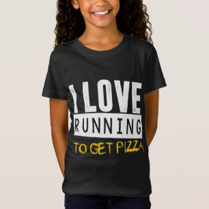 Camiseta Me encanta correr para conseguir pizza